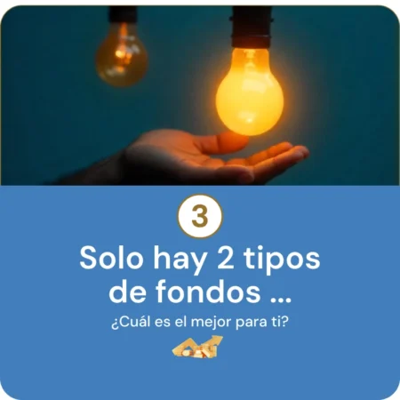 Guia de inversion que te explica los tipos de fondos y cual es el mejor para tí